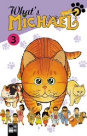 book cover of What's Michael?, Bd.3, Hier kommt die Katz' by Makoto Kobayashi