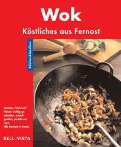 book cover of Wok. Küchenklassiker: Köstliches aus Fernost by Not Applicable