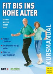 book cover of Fit bis ins hohe Alter by Petra Regelin