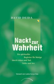 book cover of Nackt zur Wahrheit by David Deida
