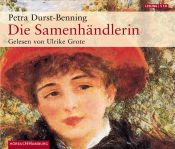 book cover of Die Samenhändlerin. 5 CDs by Petra Durst-Benning