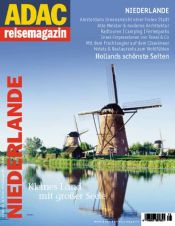 book cover of ADAC Reisemagazin Niederlande: Kleines Land mit großer Seele. Hollands schönste Seiten. Amsterdam: Innenansicht einer freien Stadt by k.A.