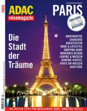 book cover of ADAC reisemagazin Paris: Die Stadt der Träume. Montmatre: Architektur. Chansons. Shopping: Lifestyle. Modernes Design. Und die besten Tipps für Brasserien, Bars, Günstige Hotels by k.A.