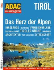 book cover of ADAC Reisemagazin Tirol: Gipfel-Treffen. Adlerweg. Innsbruck, Hohe Tauern: Hütten, Moderne Architektur, Outdoor: Villgratental by k.A.