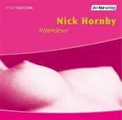 book cover of NippleJesus. CD by Nick Hornby