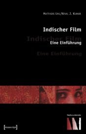 book cover of Indischer Film. Eine Einführung by Matthias Uhl