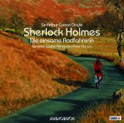 book cover of Sherlock Holmes. Die einsame Radfahrerin. CD. by Arthur Conan Doyle