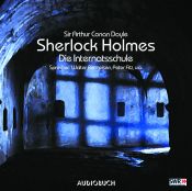 book cover of Sherlock Holmes. Die Internatsschule. CD. by Arthur Conan Doyle