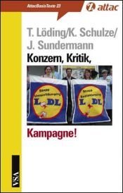 book cover of Konzern, Kritik, Kampagne! Ideen und Praxis für soziale Bewegungen by Thomas Löding