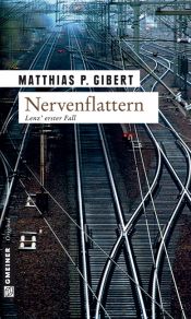book cover of Nervenflattern by Matthias P. Gibert