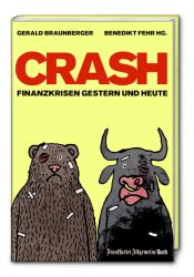 book cover of Crash: Finanzkrisen gestern und heute by Gerald Braunberger