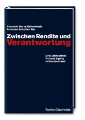book cover of Zwischen Rendite und Verantwortung: Drei Jahrzehnte Private Equity in Deutschland by Albrecht Hertz-Eichenrode
