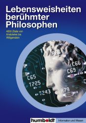 book cover of Lebensweisheiten berühmter Philosophen. 4000 Zitate von Aristoteles bis Wittgenstein. by Stefan Knischek