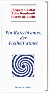 book cover of Ein Katechismus, der Freiheit atmet by Jacques Gaillot