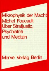 book cover of Mikrophysik der Macht. Über Strafjustiz, Psychiatrie und Medizin by Michel Foucault