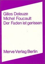 book cover of Der Faden ist gerissen by Gilles Deleuze