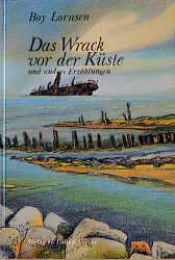 book cover of Das Wrack vor der Küste by Boy Lornsen