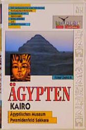 book cover of Ägypten. Kairo: Ägyptische Museum, Pyramidenfeld Sakkara. Riese Know-How Tonführer. by Sylvia Schoske