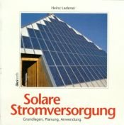 book cover of Solare Stromversorgung by Heinz Ladener|Othmar Humm
