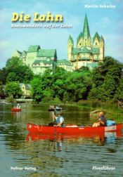 book cover of Die Lahn : Bootswandern auf der Lahn by Martin (Hg.) Schulze