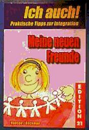 book cover of Meine neuen Freunde. (Edition 21) by Marci J. Hanson