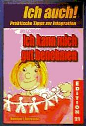 book cover of Ich kann mich gut benehmen. (Edition 21) by Marci J. Hanson