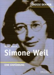 book cover of Simone Weil: An Introduction by Heinz Abosch