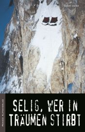 book cover of Selig, wer in Träumen stirbt by Robert Steiner