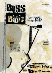 book cover of Bass Bible. Inkl. 2 CDs. Das ultimative Know-How für Bassisten by Paul Westwood