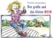 book cover of Das große und das kleine NEIN by Gisela Braun