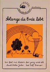 book cover of Solange die Erde lebt by Detlev Jöcker