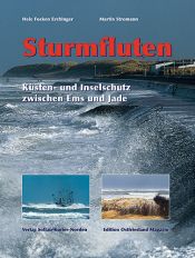 book cover of Sturmfluten. Küsten- und Inselschutz zwischen Ems und Jade by Heie F. Erchinger