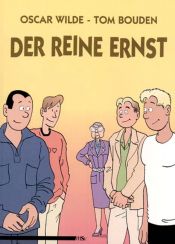 book cover of Der reine Ernst by Tom Bouden|Оскар Уайльд