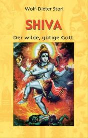 book cover of Shiva: Der wilde, gütige Gott by Wolf-Dieter Storl