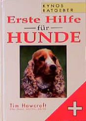 book cover of Erste Hilfe für Hunde by Tim Hawcroft