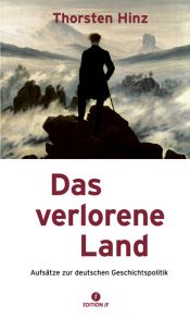 book cover of Das verlorene Land by Thorsten Hinz