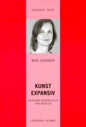 book cover of Kunst expansiv zwischen Gegenkultur und Museum by Editor (PARKETT). Bice Curiger