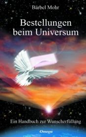 book cover of The cosmic ordering service by Bärbel Mohr