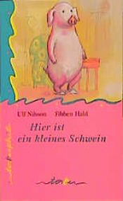 book cover of Här är en liten gris by Ulf Nilsson
