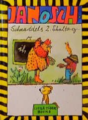 book cover of Schnuddels 2. Schultag by Janosch