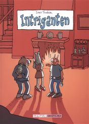 book cover of Intriganten. Comic by Lewis Trondheim
