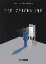 book cover of Die Zeichnung by Marc-Antoine Mathieu
