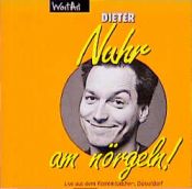 book cover of Nuhr am nörgeln. Das Buch zum Programm by Dieter Nuhr