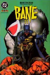 book cover of Batman Sonderband 4: Bane II by Chuck Dixon
