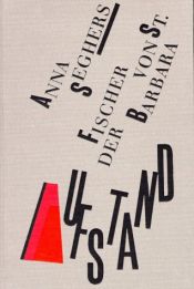 book cover of Die Graphischen Bücher, Bd.20, Aufstand der Fischer von St. Barbara by Anna Seghers