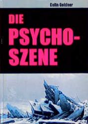 book cover of Die Psycho-Szene by Colin Goldner