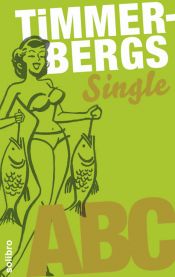 book cover of Timmerbergs Single-ABC by Helge Timmerberg