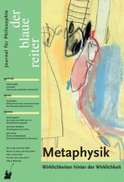 book cover of der blaue reiter - Metaphysik: Wirklichkeiten hinter der Wirklichkeit by author not known to readgeek yet