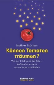 book cover of Können Tomaten träumen? by Mathias Bröckers