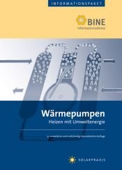 book cover of Wärmepumpen. Heizen mit Umweltenergie (BINE-Informationspakete) by Bommi Baumann